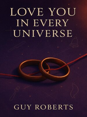 cover image of Love You In Every Universe